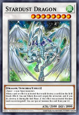 Stardust Dragon, a white-bordered Synchro Monster