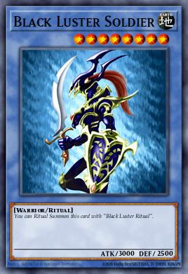 Black Luster Soldier, a blue-bordered Ritual Monster